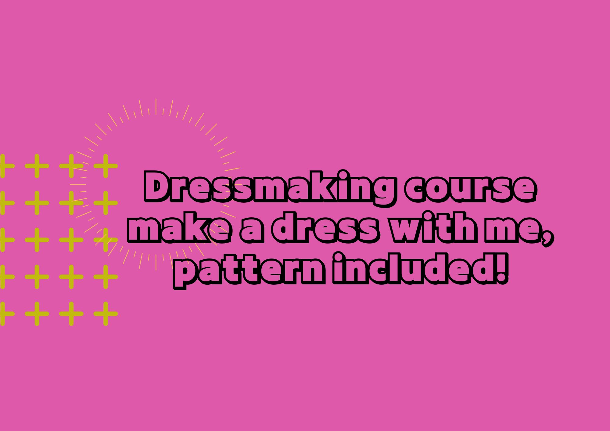 Learn to fit and sew a garment from a pattern &ndash; make the Cielo dress!