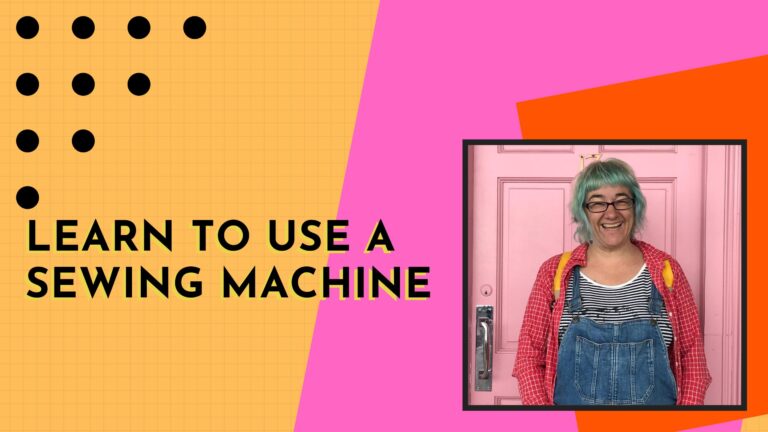 Learn to use a sewing machine for beginners